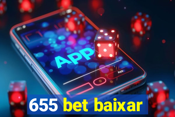 655 bet baixar